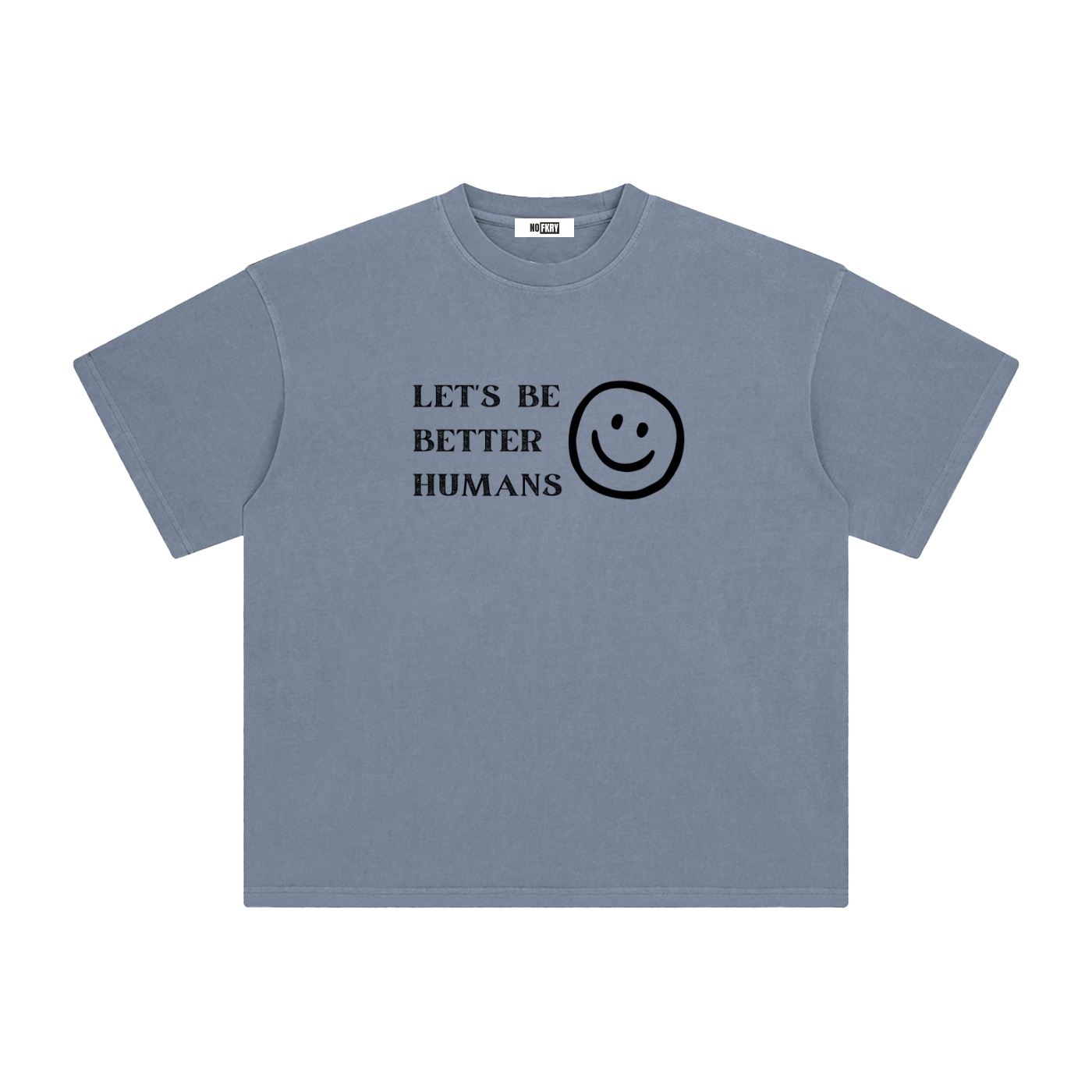 Let's Be Better Humans - Enzyme Washed T-Shirt - Image 7