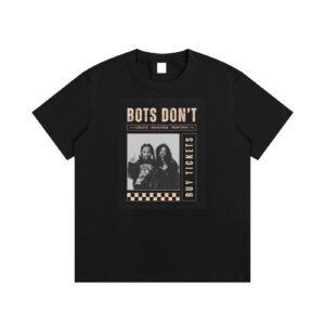 Bots Don't Buy Tickets (2GIRLS) -Essential Cotton T-Shirt